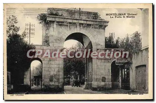 Cartes postales Montelimar La Porte St Martin