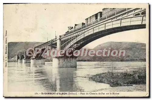 Ansichtskarte AK St Rambert D'Albon Pont Du Chemin De Fer Sur Le Rhone