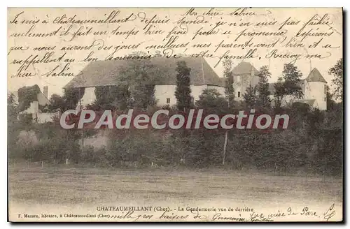 Cartes postales Chateaumeillant La Gendarmerie Vue De Derriere