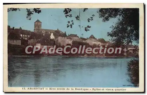 Ansichtskarte AK Argentat Rive Droite De La Dordogne Eglise Et Vieux Quartier