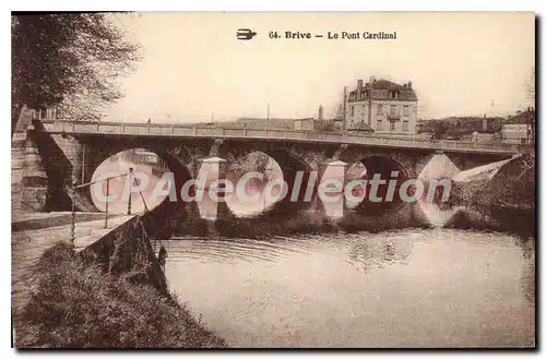 Cartes postales Brive Le Pont Cardinal