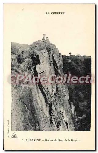 Ansichtskarte AK Aubazine  Rocher Du Saut De La Bergere