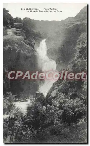 Cartes postales Gimel Parc Vuillier La Grande Cascade Fortes Eaux