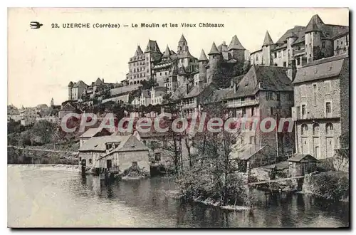 Cartes postales Uzerche Le Moulin Et Les Vieux Chateaux