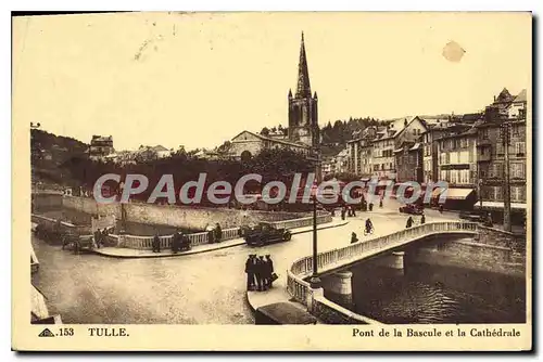 Ansichtskarte AK Tulle Pont De La Bascule Et La Cathedrale