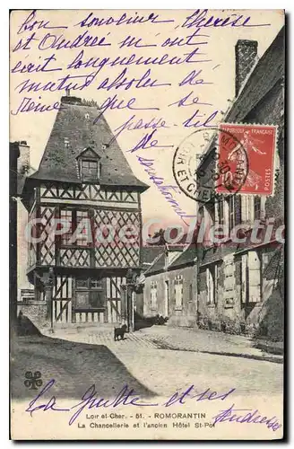 Cartes postales Loir et Cher Romorantin La Chancellerie et l'ancien Hotel St Pol