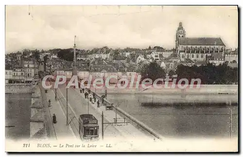 Cartes postales Blois Le Pont sur la Loire