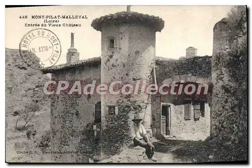 Cartes postales Mont Pilat Malleval Loire Entree du Vieux Chateau