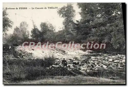 Ansichtskarte AK Environs de Feurs La cascade de Theloy