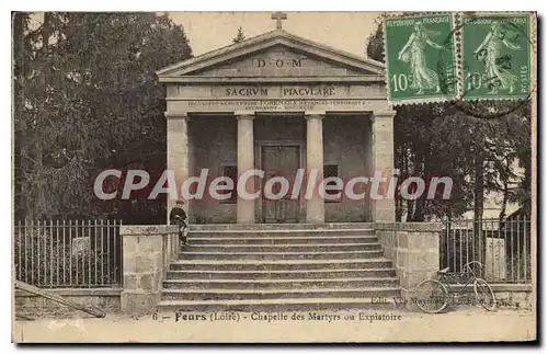 Ansichtskarte AK Feurs Chapelle des Martyrs ou Expiatoire