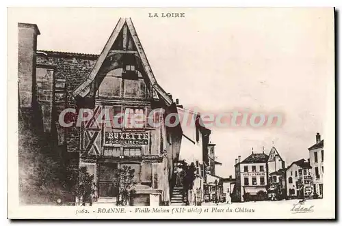 Cartes postales Roanne Vielle Maison