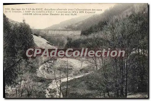 Cartes postales Barrage du Pas de Riot deuxieme reservoir pour l'alimentation des aux de St Etienne