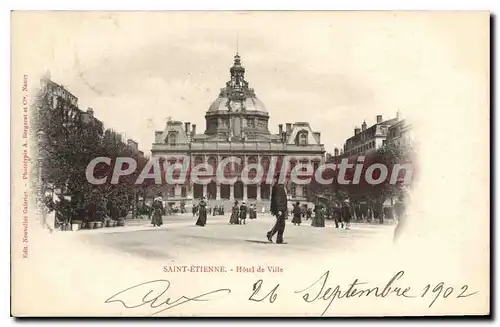 Cartes postales Saint Etienne Hotel de Ville