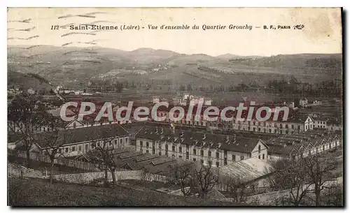 Cartes postales Saint Etienne VUe d'Ensemble du Quartier Grouchy