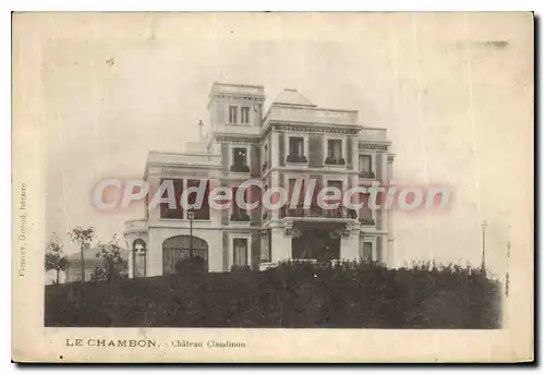 Cartes postales Le Chambon Chateau Claudimon