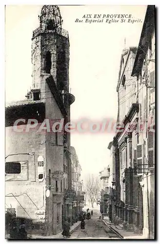 Cartes postales Aix en Provence Rue Esparial Eglise St Esprit