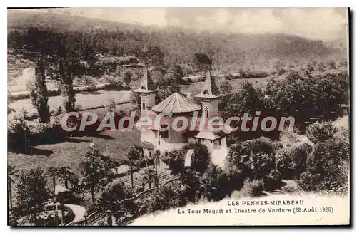 Cartes postales Les Pennes Mirabeau La Tour Maguit et Theatre de Verdure