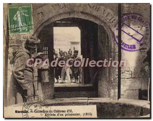 Cartes postales Marseille Collection du Chateau d'lf Arrivee d'un Prisonnier 1815