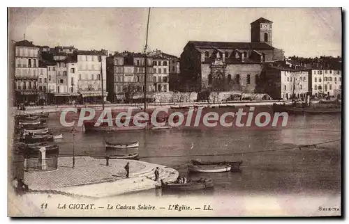 Cartes postales La Ciotat Le Cadran Solaire L'Eglise