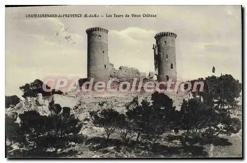 Cartes postales Chateaurenard de Provence B du R Les Tours du Vieux Chateau