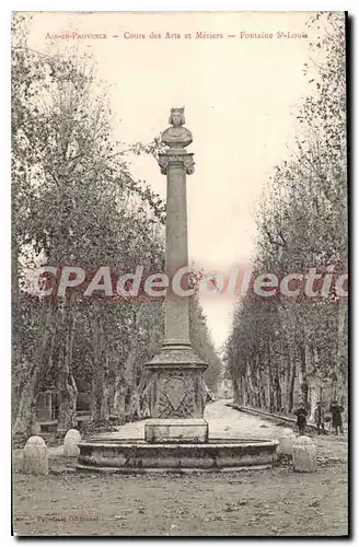 Cartes postales Aix en Provence Cours des Arts et Mauers Fontaine St Louis