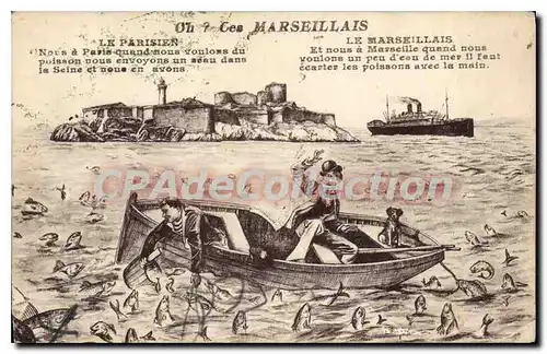 Cartes postales Oh Ces Marsiellais Le Parisies Le Marsiellais Et nous a Marseille quend nous voulons un peu d'es