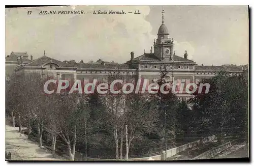 Cartes postales Aix en Provence L'Ecole Normale