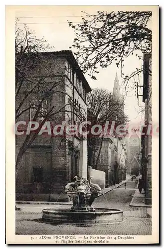 Cartes postales Aix en Provence La Fontaine des Dauphins et l'Eglise Saint Jean de Maite