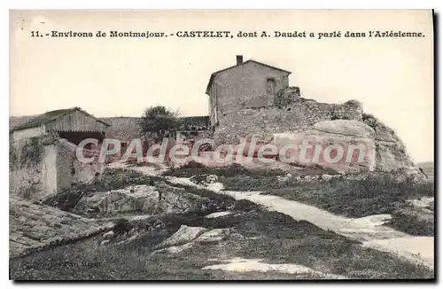 Cartes postales Environs de Montmajour Castelet Dont A Daudet a Parle Dans l'Arlesienne