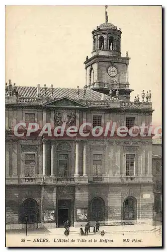 Cartes postales Arles L'Hotel de Ville et le Beffroi ND Phot