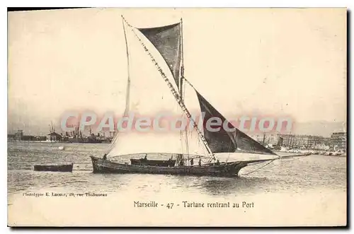 Cartes postales Marseille Tarlane rentrant au Port