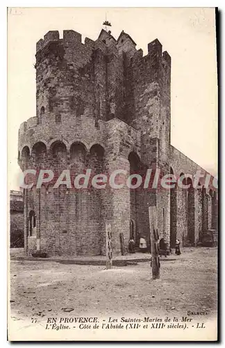 Ansichtskarte AK En Provence Les Saintes Maries de la Mer L'Eglise Cote de l'Abside XII et XIII siecles