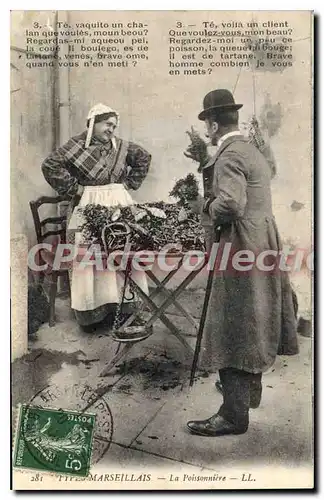 Ansichtskarte AK Types Marseillais La Poissonniere Te vaquito un chalan que voules moun beou