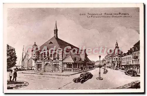 Cartes postales Trouville Reine des Plages La Poissonnerie Vincent Arch