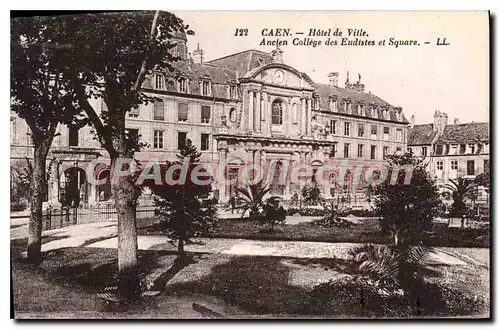 Ansichtskarte AK Caen Hotel de Ville Ancien College des Eudistes et Square