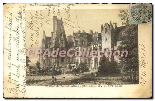 Cartes postales Chateau de Fontaine Heury Calvados XV et XVI siecle