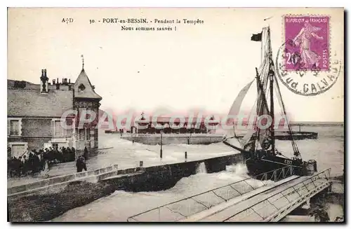 Cartes postales Port en Bessin Pendant la Tempere Nous sommes sauves