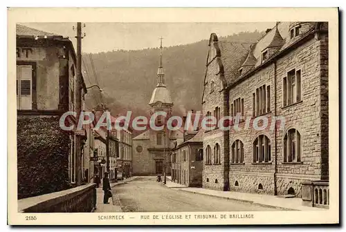 Cartes postales Schirmeck Rue de l'Eglise et Tribunal de Bailliage