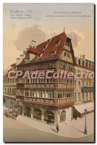 Cartes postales Strasbourg Alsace Ancienne maison pres de la Cathedrale