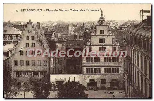 Cartes postales Strasbourg Place du Dome Maison des Tanneurs