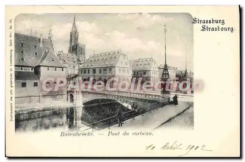 Cartes postales Strassbourg Rabenbrucke Pont du corbeau