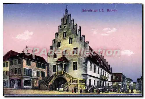 Cartes postales Schlettstadt IE Rathaus