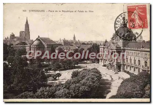 Cartes postales Strasbourg Place de la Republique et la Palais du Rhin