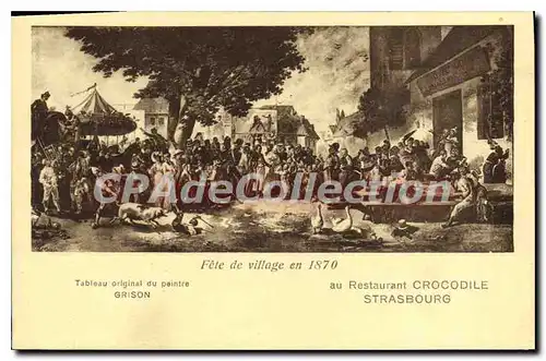 Cartes postales Fete de village en 1870 au Restaurant Crocodile Strasbourg peintre Grison