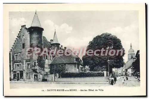 Cartes postales Sainte Marie aux Mines Ancien Hotel de Ville