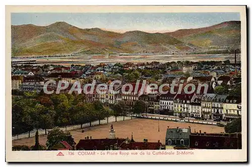 Cartes postales Colmar La Place Rapp vue de la Cathedrale St Martin