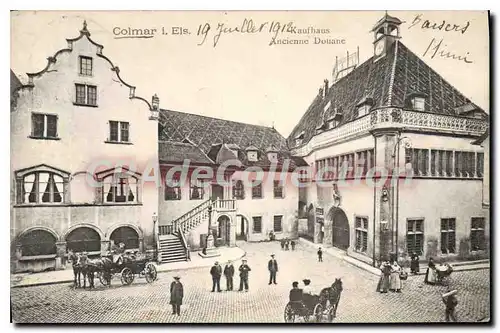 Ansichtskarte AK Colmar Kaufhaus Ancienne Douane