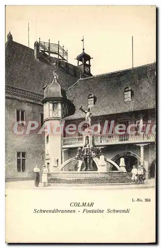 Cartes postales Colmar Schwendibrunnen Fontaine Schwendi