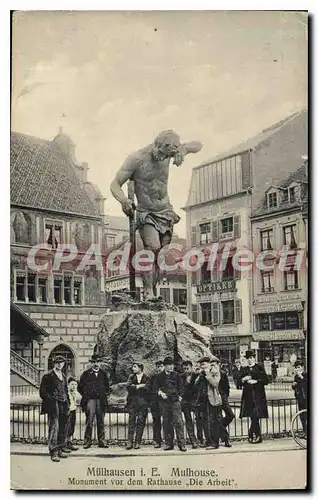 Ansichtskarte AK Mulhausen Mulhouse Monument Vor dem Rathause Die Arbeit