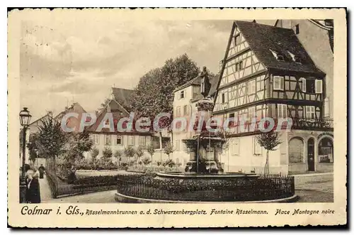 Cartes postales Colmar Fontaine Rosselmann Place Montagne noire